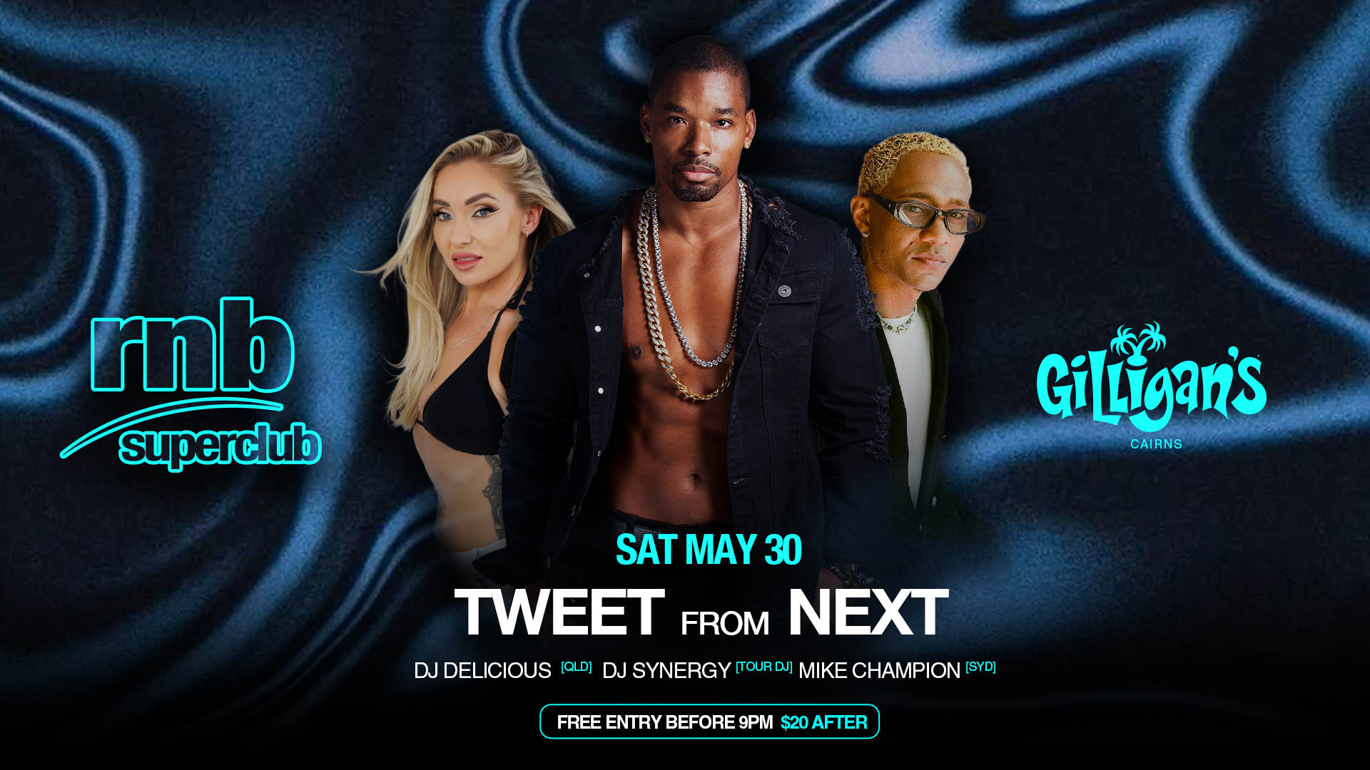 RnB Superclub with Tweet from Next ft DJ Delicious, DJ Synergy and Mike Champion. Saturday 30th May, free entry before 9pm, $20 after